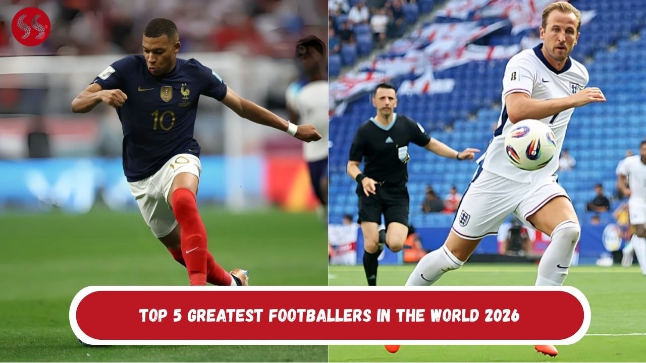Top 5 Greatest Footballers In The World 2026