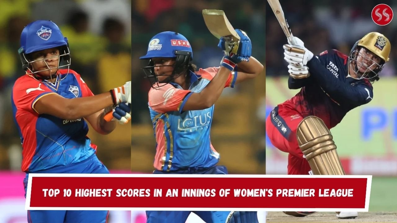 Top 10 Highest Scores In an Innings of Women's Premier League