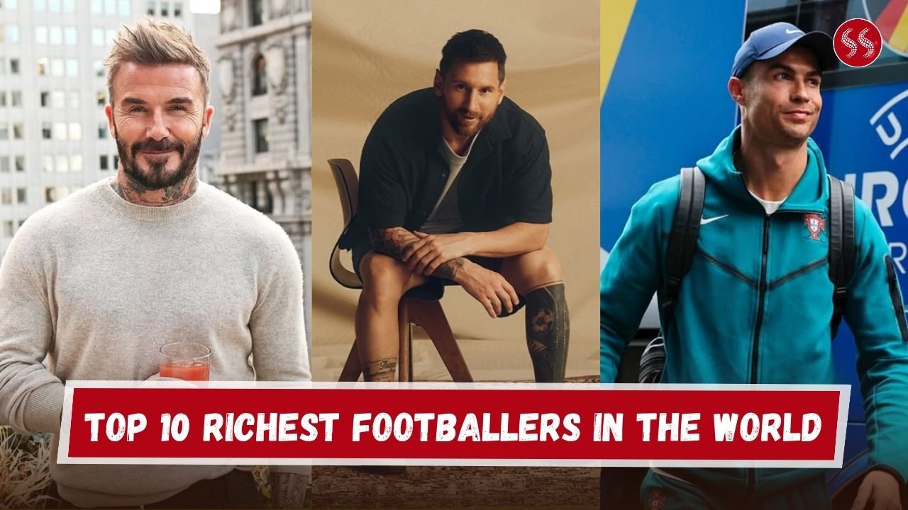 Top 10 Richest Footballers In The World