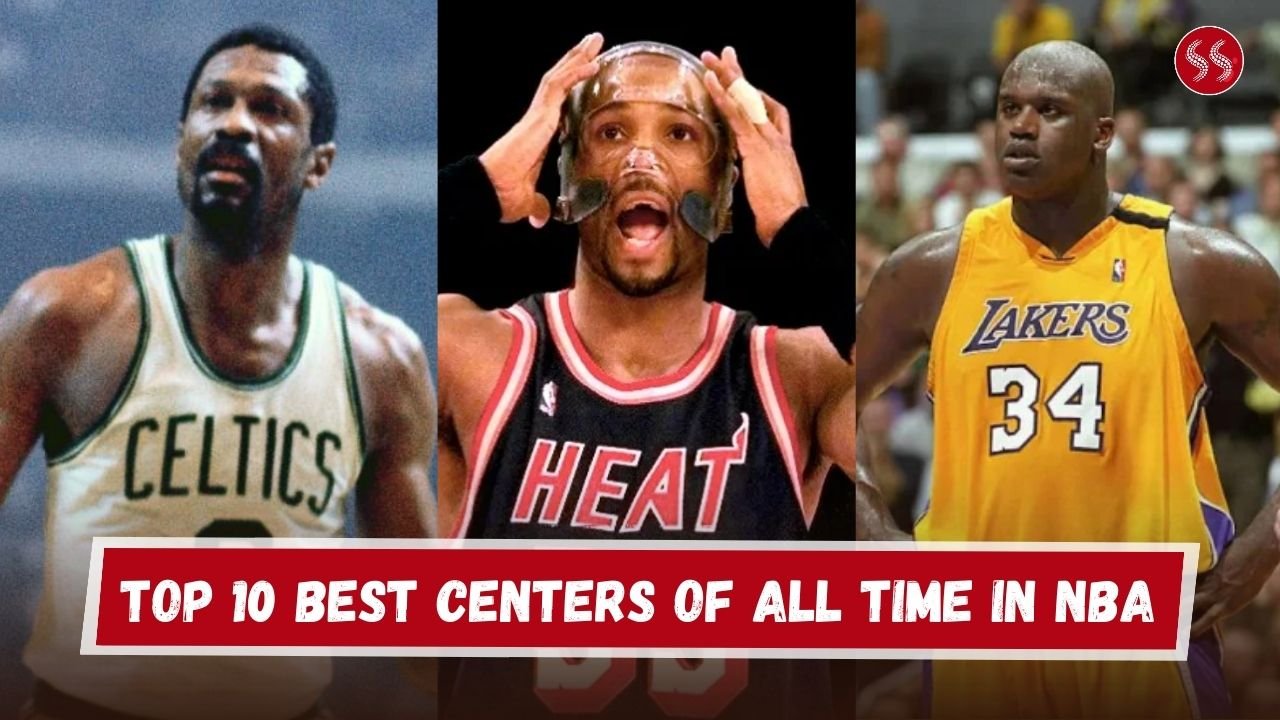 Top 10 Best Centers of All Time in NBA
