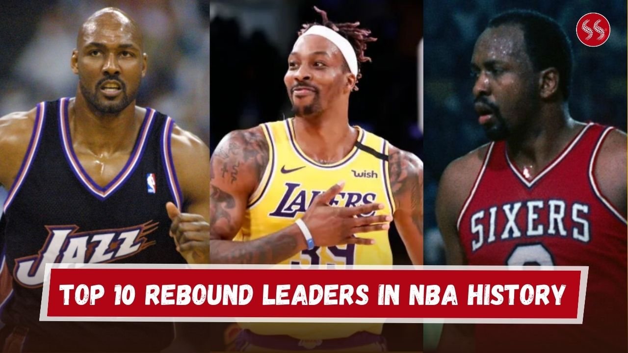 Top 10 Rebound Leaders in NBA History
