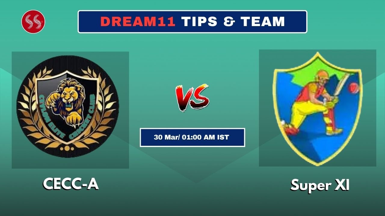 CEC-A vs SXI Today’s Dream11 Fantasy Team
