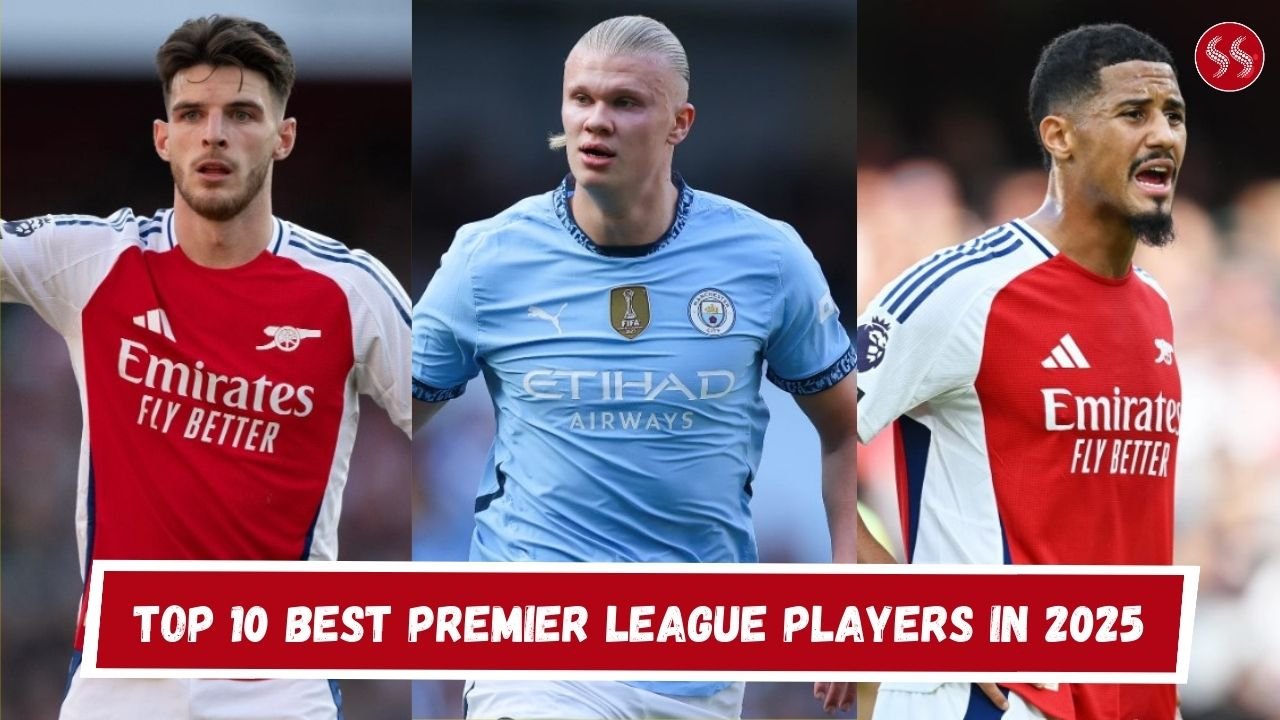 Top 10 Best Premier League Players in 2025