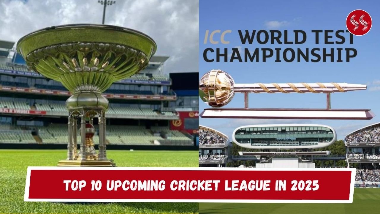 Top 10 Upcoming Cricket League in 2025