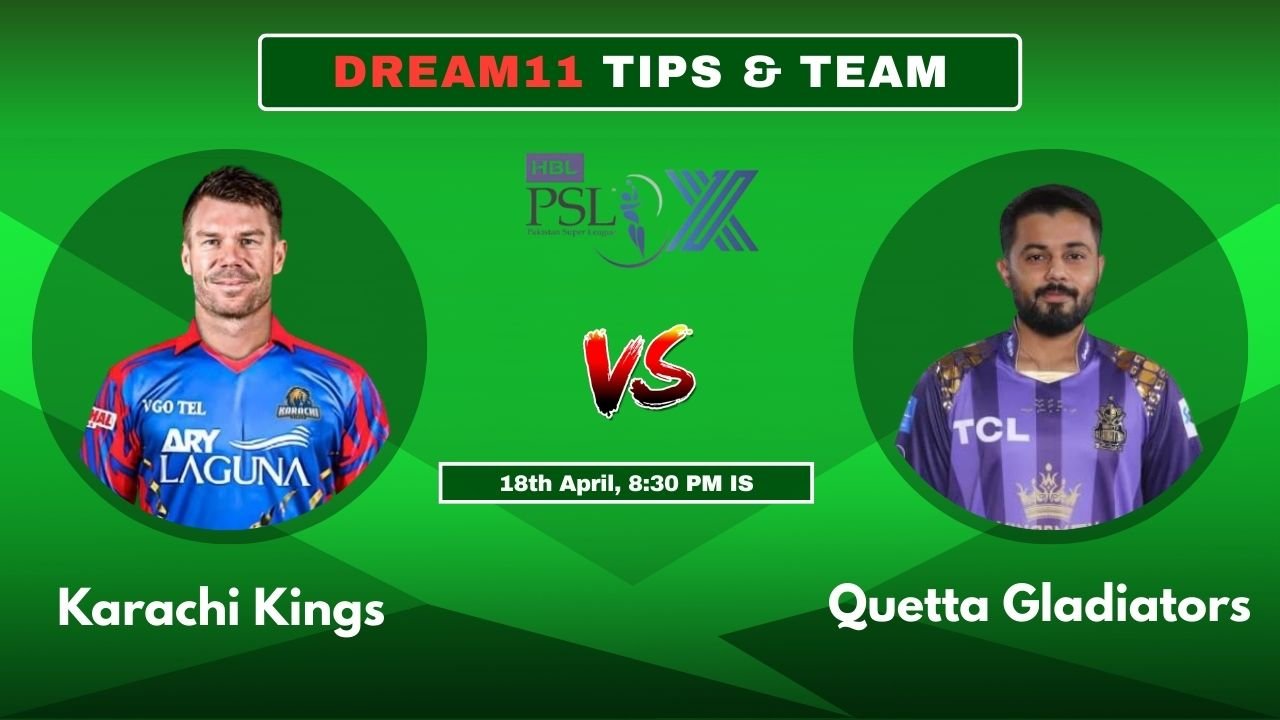 KK vs QG Today’s Dream11 Fantasy Team PSL : 8th T20 Match & Pitch Report