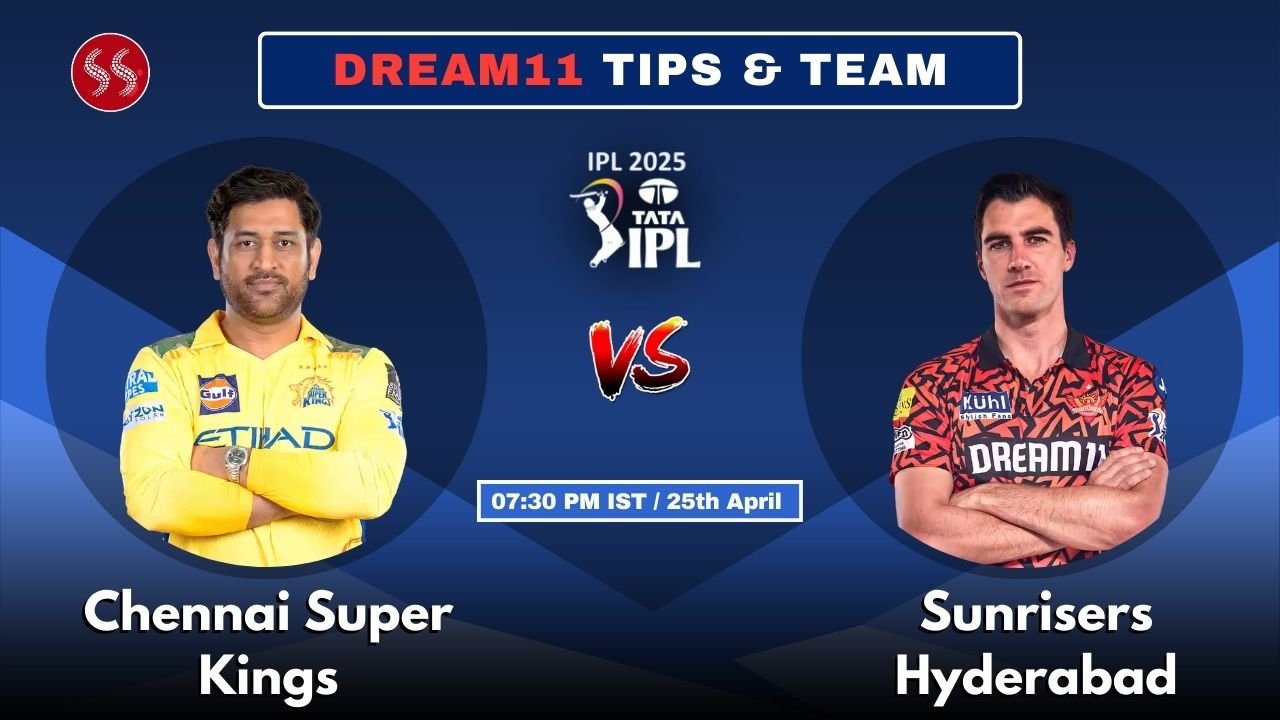 CSK vs SRH Today’s Dream11 Fantasy Team