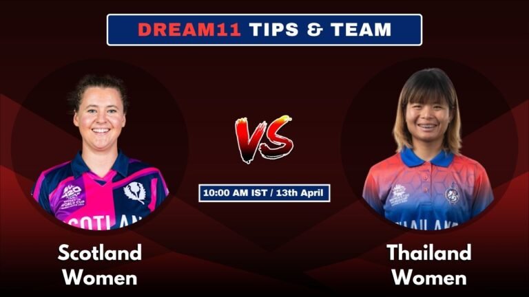 SCO-W vs THA-W Today’s Dream11 Fantasy Team