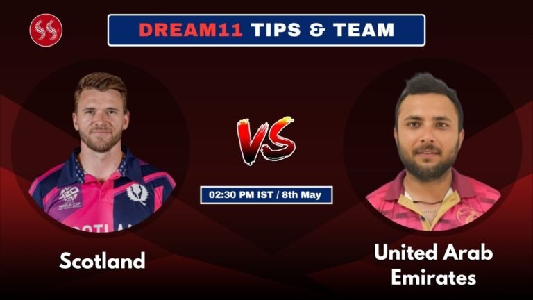 SCO vs UAE Today’s Dream11 Fantasy Team