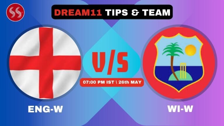 ENG-W vs WI-W Today’s Dream11 Fantasy Team,T20 Match 2025