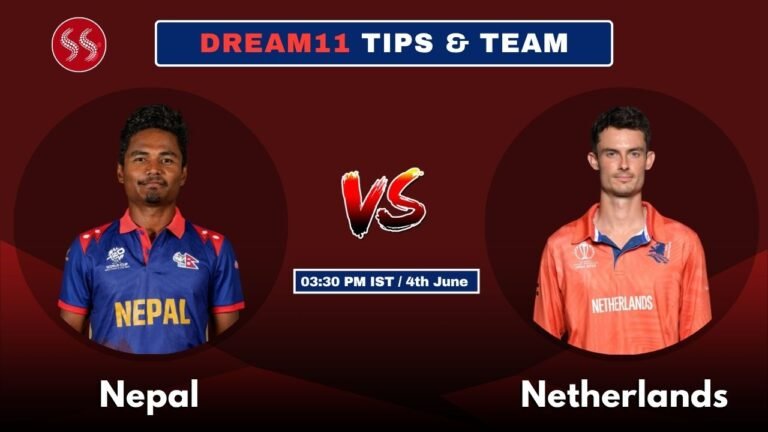 NEP vs NED Today’s Dream11 Fantasy Team
