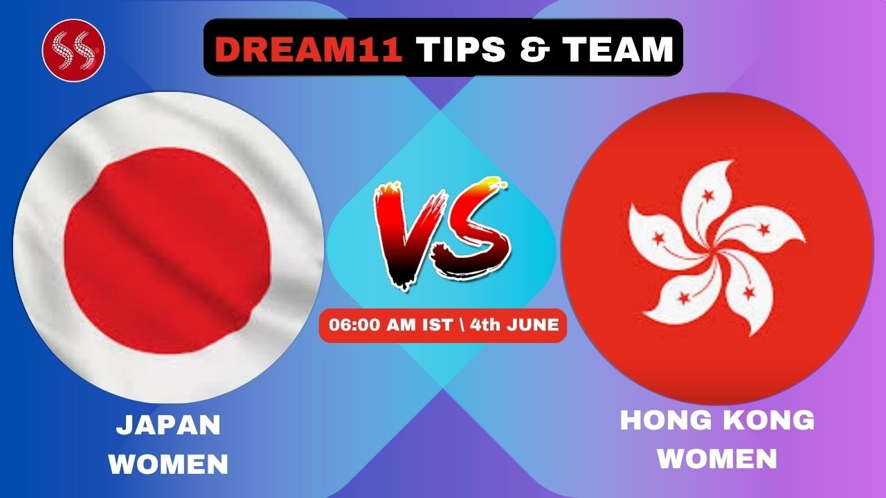 JPN-W vs HKG-W Today’s Dream11 Fantasy Team, 3rd T20 Match