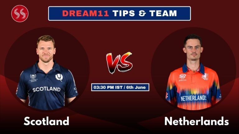 SCO vs NED Today’s Dream11 Fantasy Team