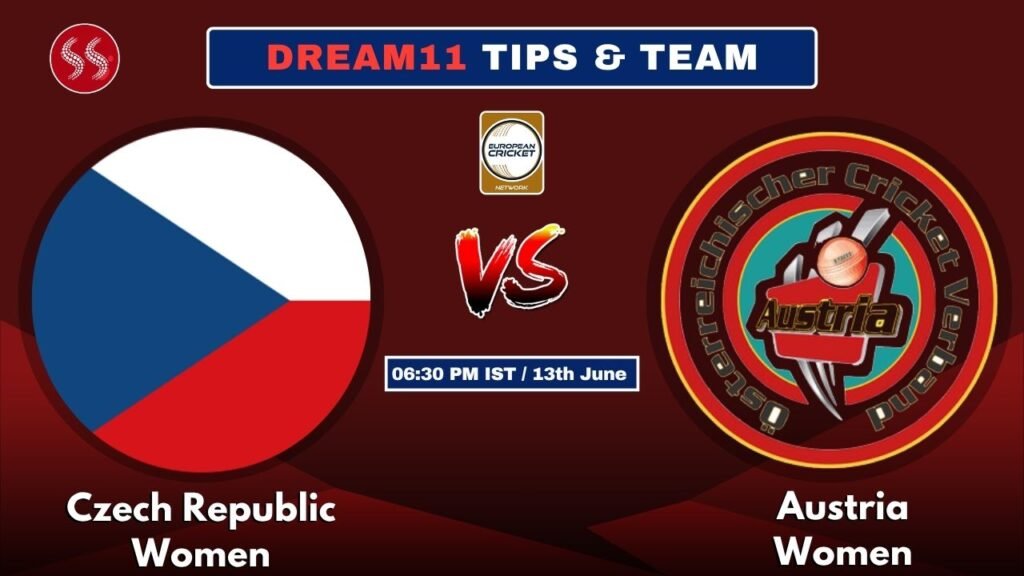 CZE-W vs AUT-W Today’s Dream11 Fantasy Team