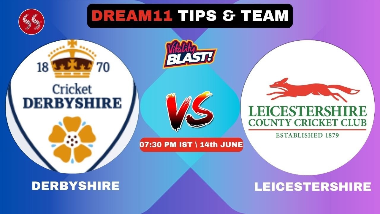 DER vs LEI Today's Dream11 Fantasy Team: 51st T20 Match & Promising Pitch Report