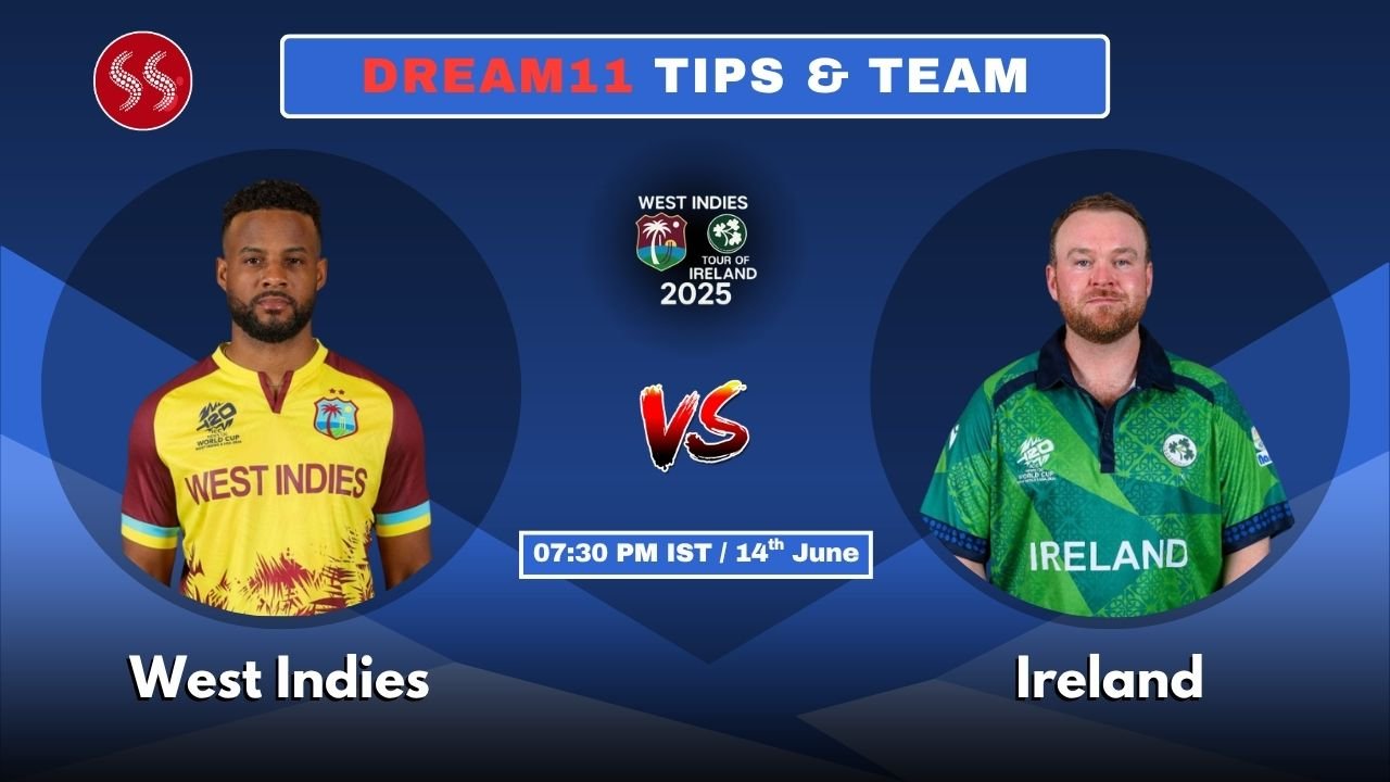 WI vs IRE Today's Dream11 Fantasy Team
