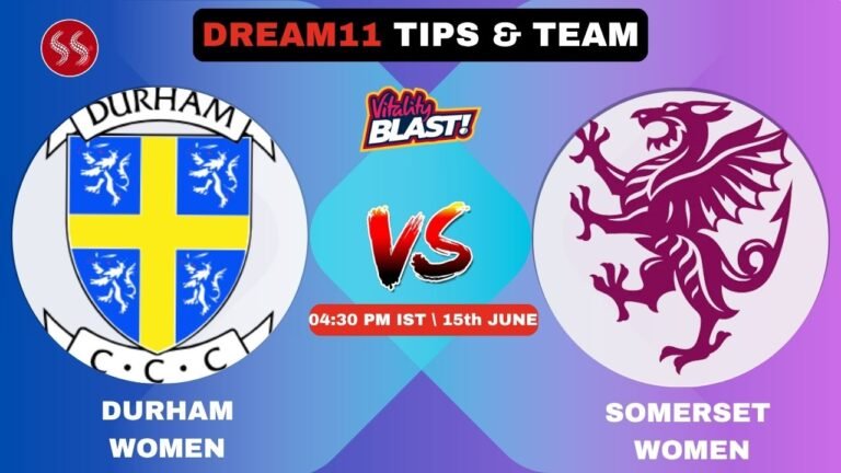 DUR-W vs SOM-W Today's Dream11 Fantasy Team: 28th T20 2025