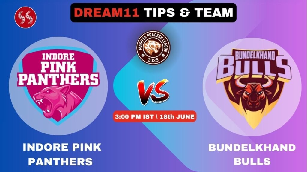 IPP vs BB Today's Dream11 Fantasy Team: 12th T20 Match 2025