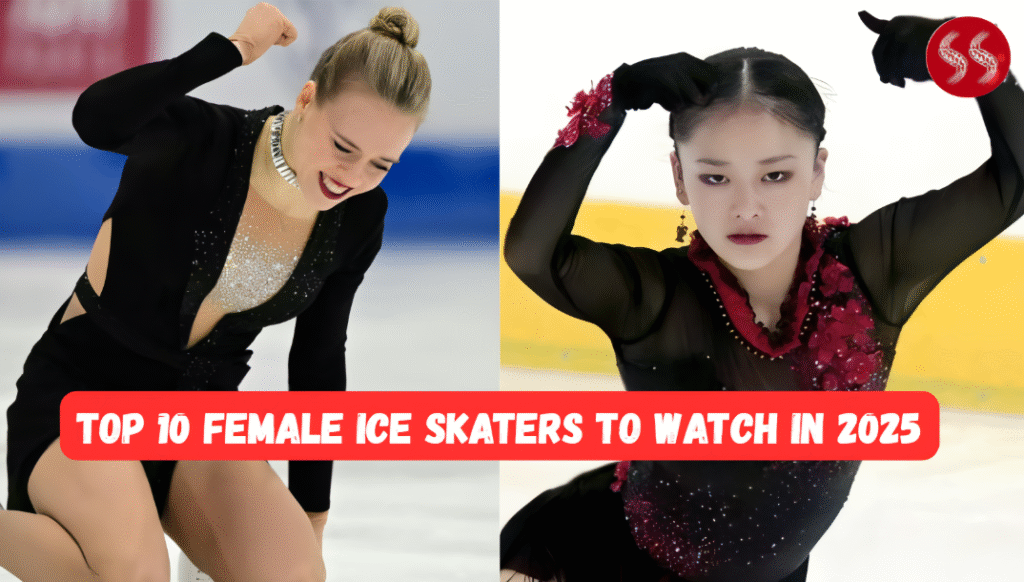 Top 10 Female Ice Skaters performing in 2025 championships
