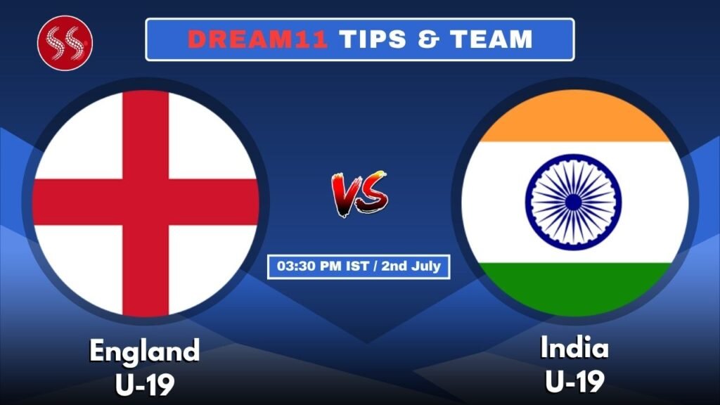 ENG-U19 vs IND-U19 Today's Dream11 Fantasy Team