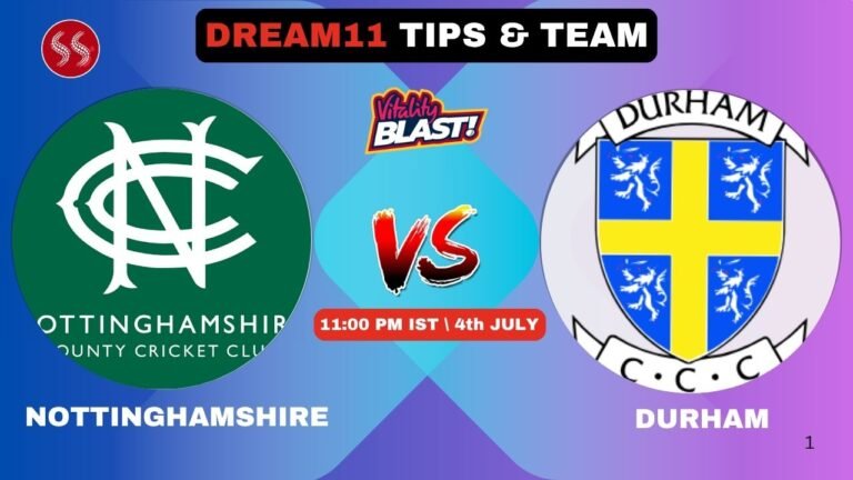 NOT vs DUR Today's Dream11 Fantasy Team: 78th T20 Match 2025