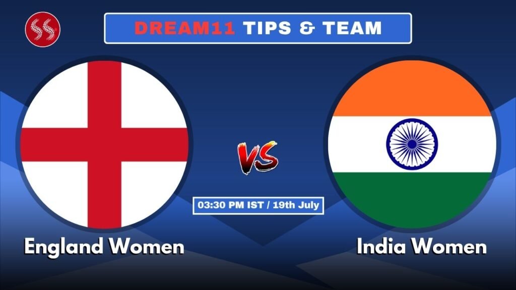 ENG-W vs IND-W Today's Dream11 Fantasy Team