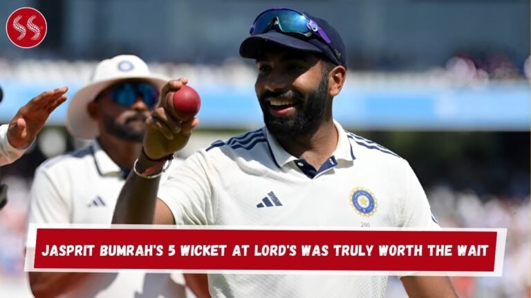 Jasprit Bumrah's 5 Wicket at Lord's Was Truly Worth the Wait