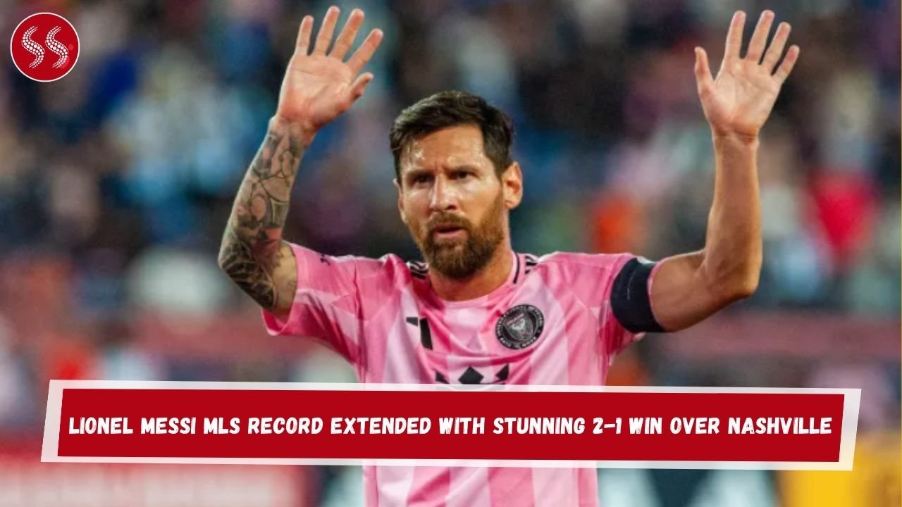 Lionel Messi MLS Record Extended with Stunning 2-1 Win Over Nashville