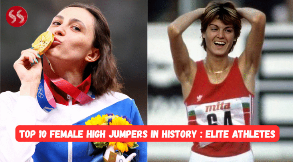Top 10 Female High Jumpers in History clearing high bars at major championships