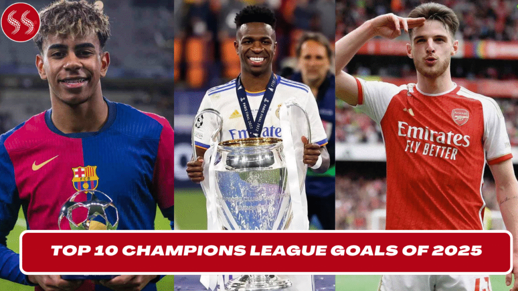 Top 10 Champions League Goals of 2025