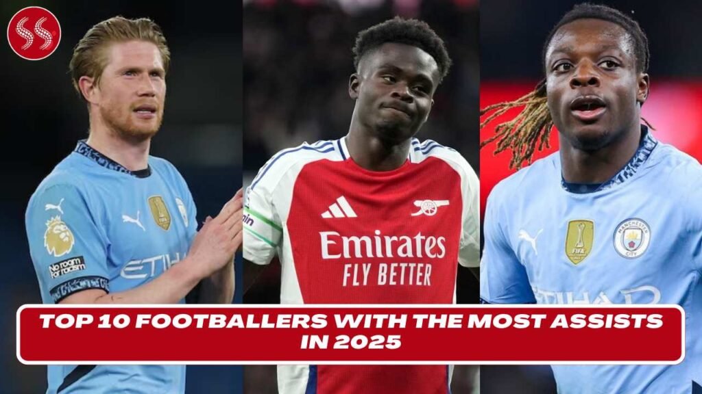 Top 10 Footballers With the Most Assists in 2025