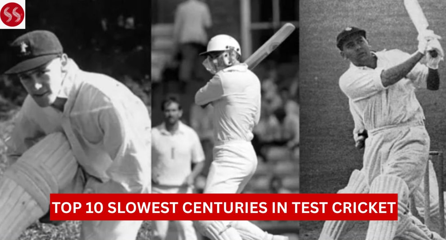 Slowest Centuries in Test Cricket