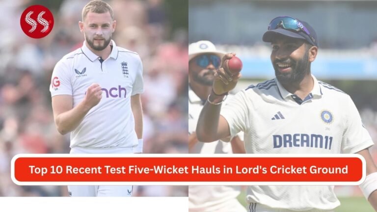 Top 10 Legendary Recent Test Five-Wicket Hauls in Lord's Cricket Ground