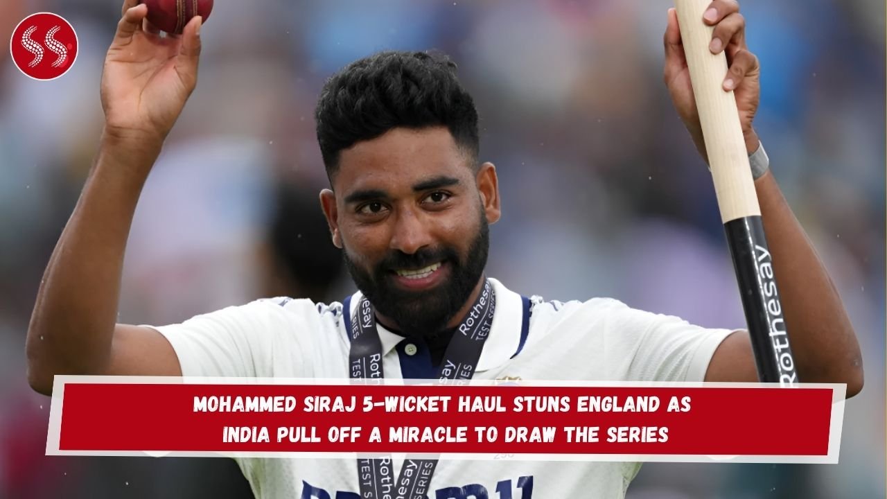 Mohammed Siraj 5-Wicket Haul Stuns England as India Pull Off a Miracle to Draw the Series