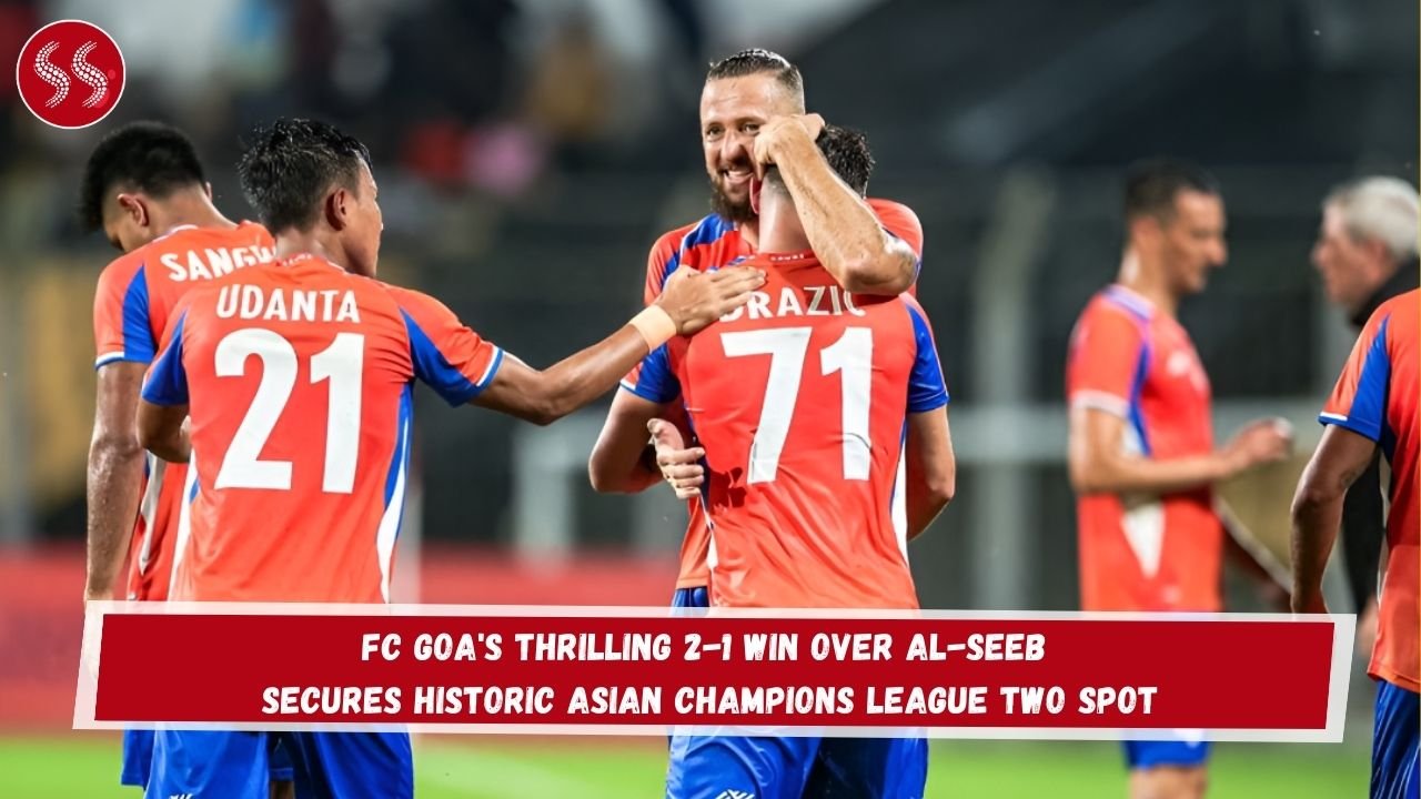 FC Goa's Thrilling 2-1 Win Over Al-Seeb Secures Historic Asian Champions League Two Spot