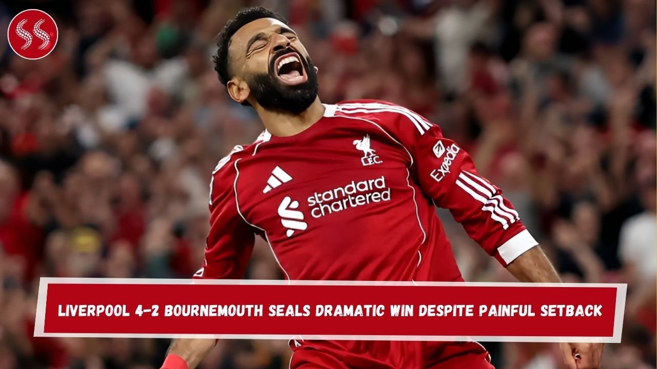 Liverpool 4-2 Bournemouth Seals Dramatic Win Despite Painful Setback