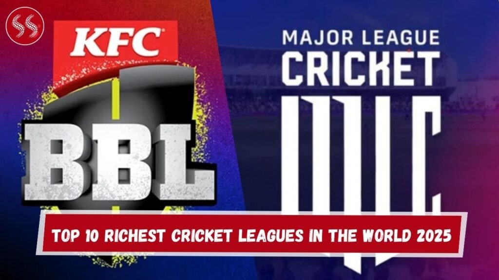 Top 10 Richest Cricket Leagues in the World 2025