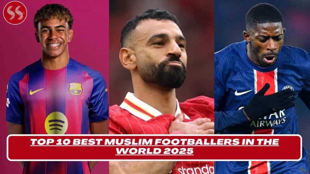 Best Muslim Footballers in the World 2025