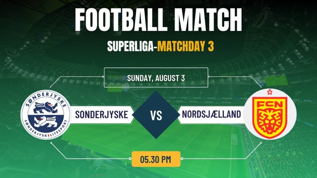 Sonderjyske VS Nordsjælland, Superliga-Round 3 : Match Prediction & Live Streaming .