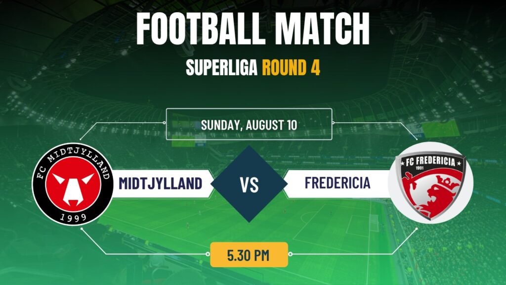 Midtjylland vs Fredericia, Superliga-Matchday 4 : Match Prediction & Live Streaming
