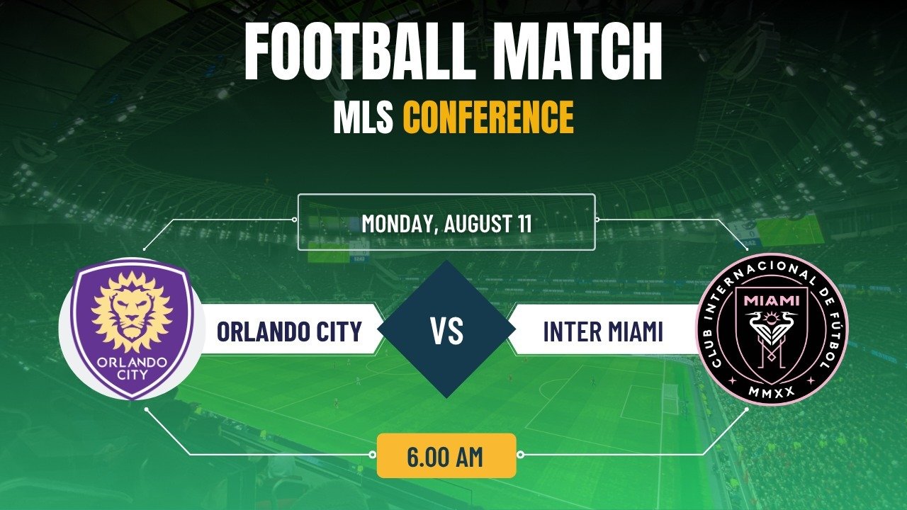 Orlando City vs Inter Miami – MLS, Match Prediction & Live Streaming