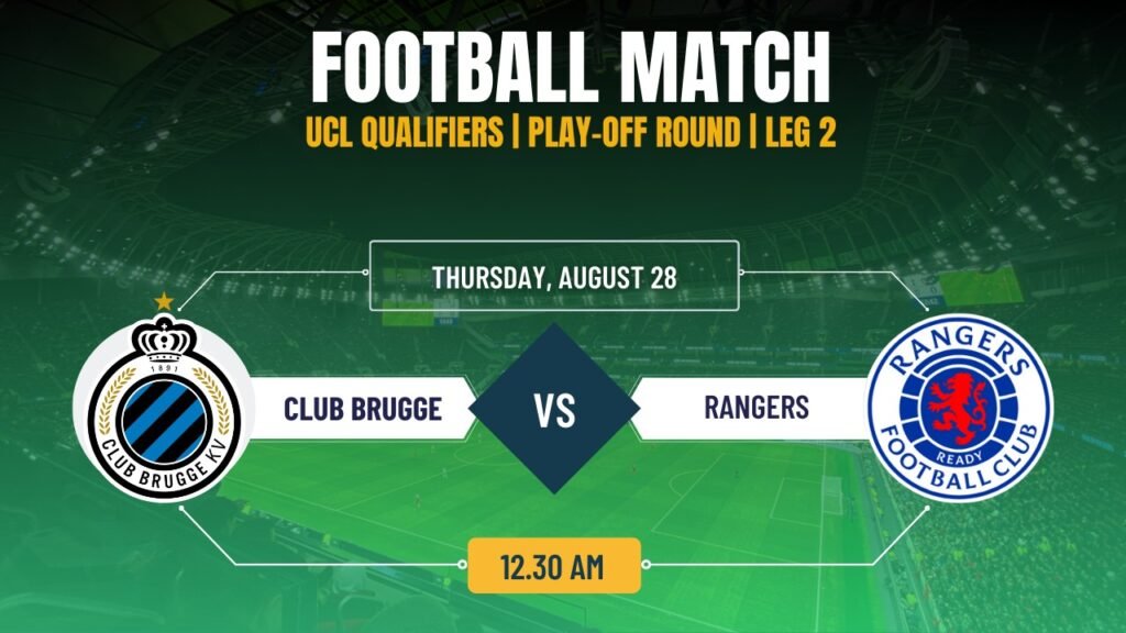 Club Brugge vs Rangers, UEFA Champions League – Play-Off Round Leg 2, Match Prediction & Live Streaming