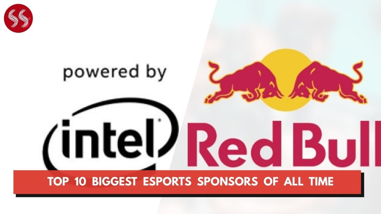 Top 10 Biggest Esports Sponsors of All Time
