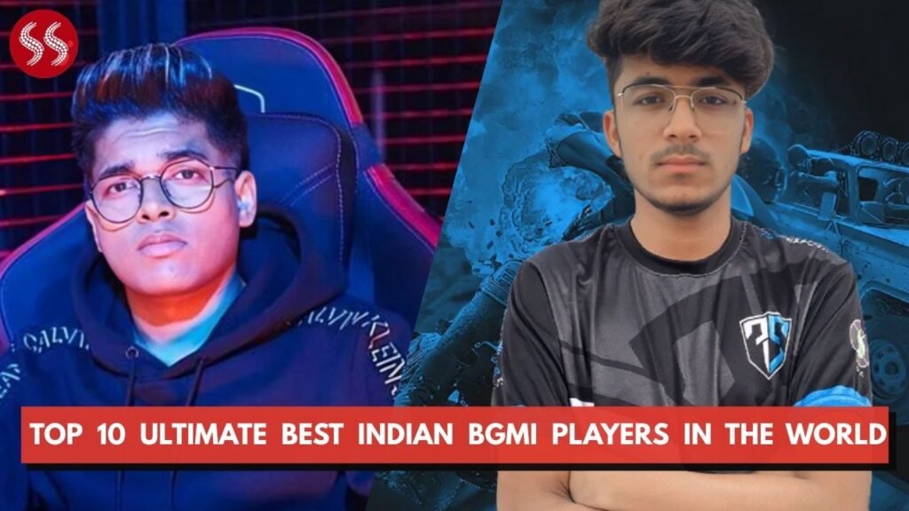 Top 10 Ultimate Best Indian BGMI Players in the World