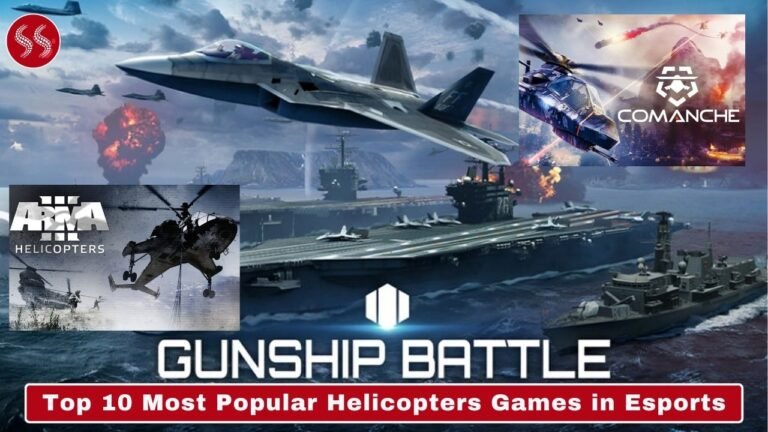 Top 10 Most Popular Helicopters Games in Esports