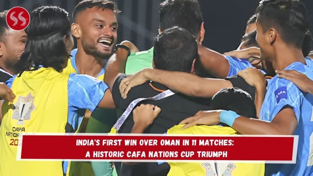 India's First Win Over Oman in 11 Matches: A Historic CAFA Nations Cup Triumph