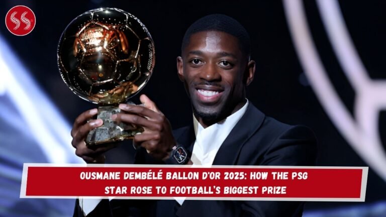 Ousmane Dembélé Ballon d'Or 2025: How the PSG Star Rose to Football’s Biggest Prize