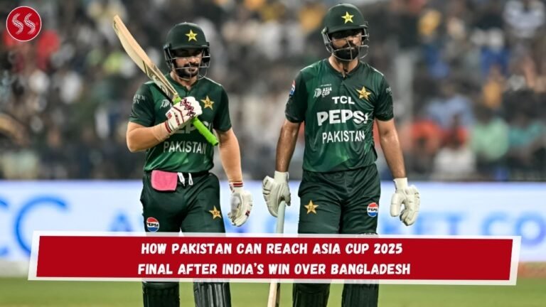 How Pakistan Can Reach Asia Cup 2025 Final After India’s Win Over Bangladesh