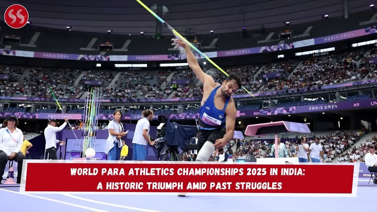 World Para Athletics Championships 2025 in India: A Historic Triumph Amid Past Struggles