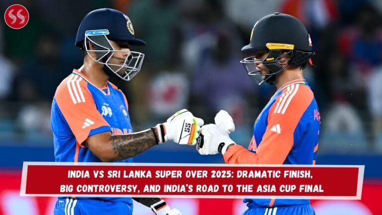 India vs Sri Lanka Super Over 2025: Dramatic Finish, Big Controversy, and India’s Road to the Asia Cup Final