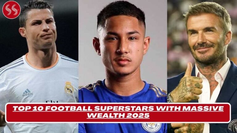 Football Superstars with Massive Wealth 2025